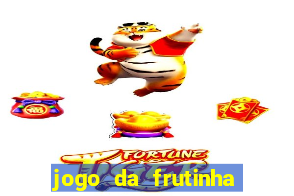 jogo da frutinha paga mesmo